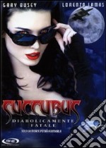 Succubus. Diabolicamente fatale