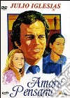 Amore pensami dvd