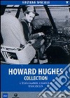Howard Hughes Collection (Cofanetto 3 DVD) dvd