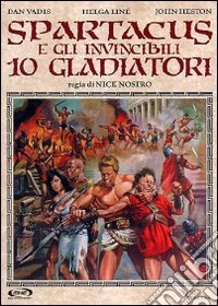 Spartacus E Gli Invincibili 10 Gladiatori dvd