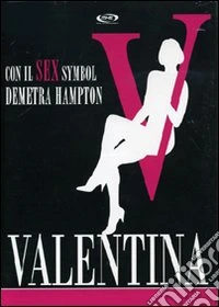 Valentina - La Serie Completa (3 Dvd) dvd