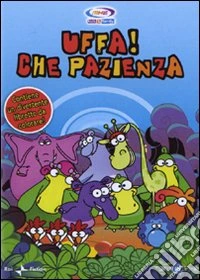Uffa! Che pazienza. Vol. 2 dvd