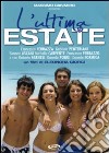 Ultima Estate (L') (2009) dvd