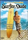 Surfer, Dude dvd