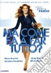 Ma Come Fa A Far Tutto? dvd