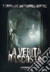 Verita' Nascosta (La) dvd