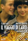 Viaggio Di Carol (Il) dvd