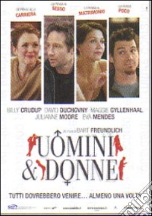 Uomini & Donne film in dvd di Bart Freundlich