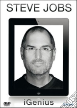 Steve Jobs - iGenius film in dvd di Tara Pirna