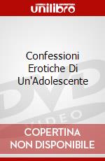 Confessioni Erotiche Di Un'Adolescente dvd