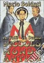 Piccolo mondo antico dvd