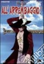 All'arrembaggio. Disco 06 dvd