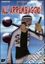 All'arrembaggio. Disco 07 dvd