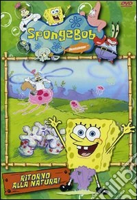 SpongeBob. Ritorno alla natura dvd