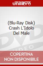 (Blu-Ray Disk) Crash L'Idolo Del Male film in dvd di Charles Band