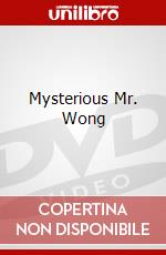 Mysterious Mr. Wong dvd