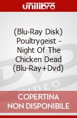 (Blu-Ray Disk) Poultrygeist - Night Of The Chicken Dead (Blu-Ray+Dvd)