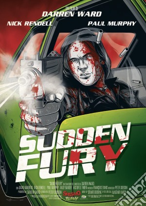 Sudden Fury film in dvd di Darren Ward