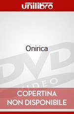 Onirica dvd