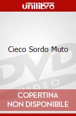 Cieco Sordo Muto dvd