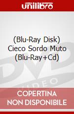 (Blu-Ray Disk) Cieco Sordo Muto (Blu-Ray+Cd) brd