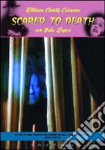 Spaventato A Morte / Scared To Death dvd