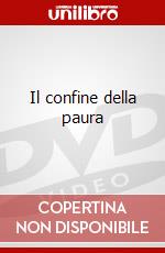 Il confine della paura dvd