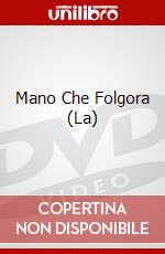 Mano Che Folgora (La) dvd