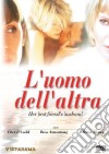 Uomo Dell'Altra (L') dvd