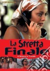 Stretta finale dvd