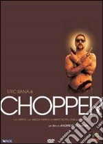 Chopper  dvd