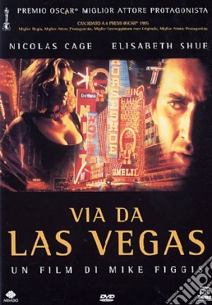 Via Da Las Vegas film in dvd di Mike Figgis