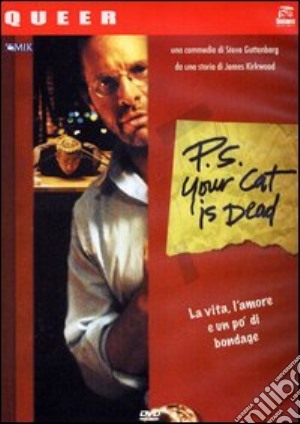 P.S. Your Cat Is Dead film in dvd di Steve Guttenberg