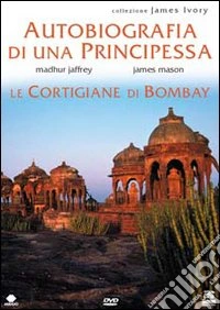 Autobiografia Di Una Principessa / Le Cortigiane Di Bombay dvd