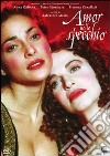 Amor Nello Specchio dvd