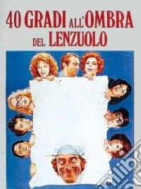 40 Gradi All'Ombra Del Lenzuolo dvd