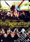 My Generation - Woodstock 1969-1994-1999 dvd