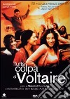 Tutta Colpa Di Voltaire dvd