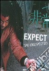 Expect The Unexpected dvd