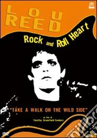 Lou Reed. Rock and Roll Heart dvd