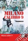 Milano Calibro 9 (2 Dvd) dvd
