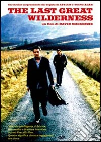 Last Great Wilderness (The) dvd