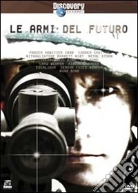 Le armi del futuro dvd