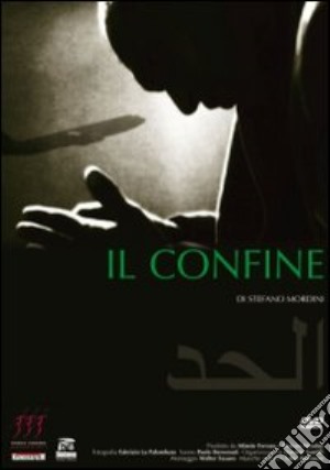 Confine (Il) film in dvd di Stefano Mordini