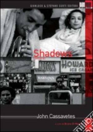 Shadows - Ombre film in dvd di John Cassavetes