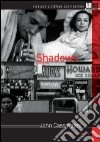 Shadows - Ombre dvd