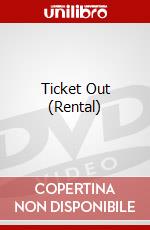 Ticket Out (Rental) dvd