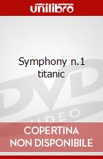Symphony n.1 titanic dvd
