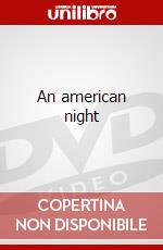 An american night film in dvd di Gershwin/bernstein/sousa