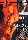 Storia Di Una Monaca Di Clausura film in dvd di Domenico Paolella
